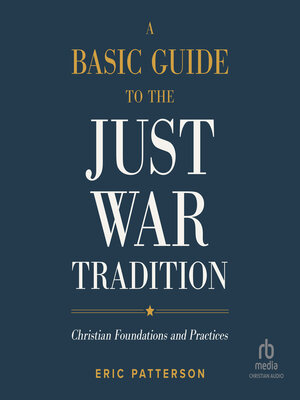 cover image of A Basic Guide to the Just War Tradition